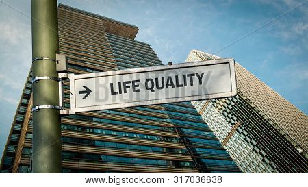 Street Sign Life Quality