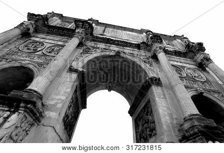 Arch Of Constantine In The Archaeological Area Of The Imperial Forums In Rome