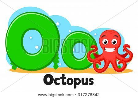Alphabet Animals, Octopus Underwater Letter Oo On A White. Preschool Education.