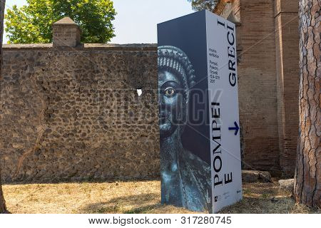 Pompeii, Italy - June 15, 2017: The Large Exhibition Pompei Ei Greci Pompeii And The Greeks ( Pompei