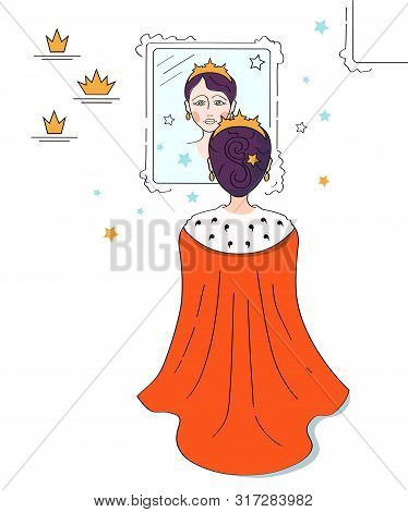 Sad Princess, Queen In Golden Crown And Red Mantle Looks At The Reflection In Mirror, Unsatisfied Wi