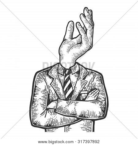 Businessman With Beggar Hand Gesture Instead Head Sketch Engraving Vector Illustration. Scratch Boar
