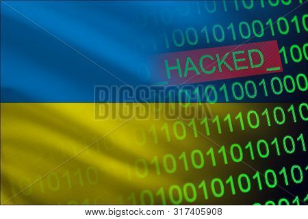 Ukraine Hacked State Security. Cyberattack On The Financial And Banking Structure. Theft Of Secret I