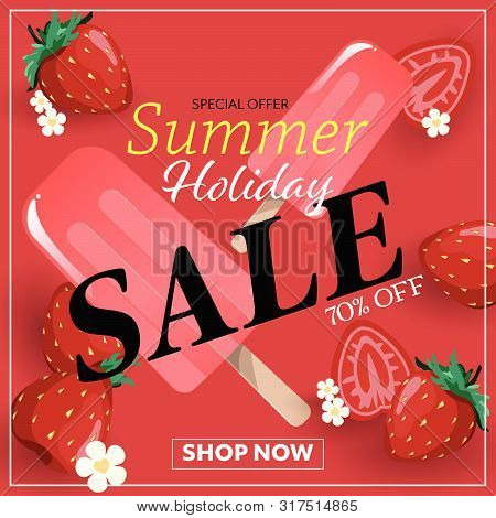 Summer Holiday Sale Banner, With Popsicles Ice-cream And Strawberry For Summer Season. Vector Illust
