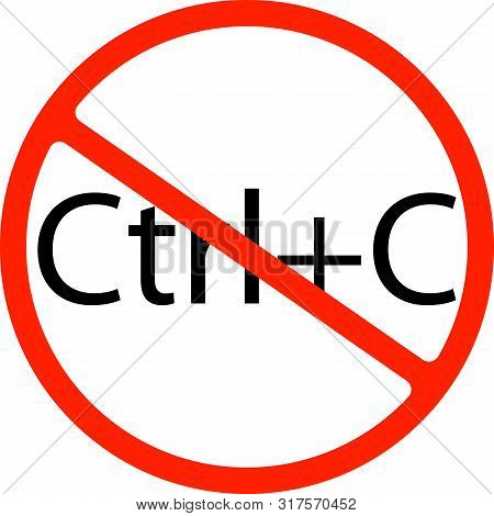 No Or Stop Sign. Feather Signature Line Icon. Copywriting Sign. Feedback Symbol. Caution Prohibited 