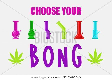 Vector Icon Logo Bong Set. 6 Isolated Bongs. All In Flat Syle, Lovely Bright And Stylish.cannabis Sh