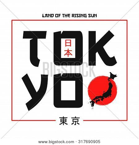Tokyo Typography Graphics For T Shirt With Japan Map. Apparel Print And Tee Shirt Design With Inscri