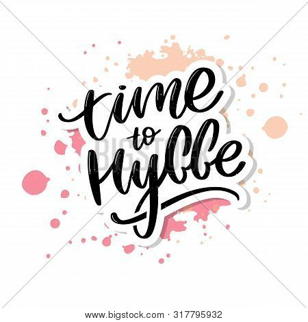 Lets Hygge. Inspirational Quote For Social Media And Cards. Danish Word Hygge Means Cozyness, Relax 