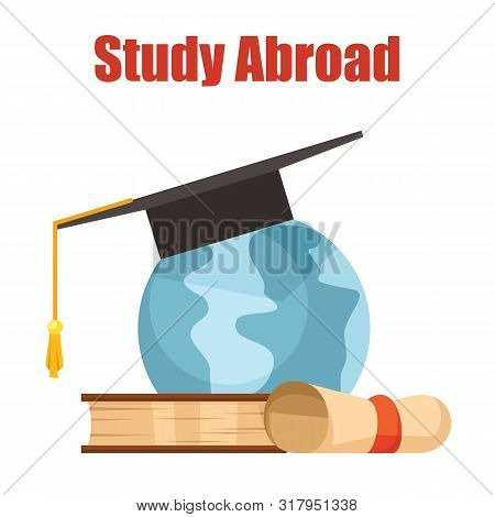 Study Abroad Vector Illustration With Globe And Graduate Cap