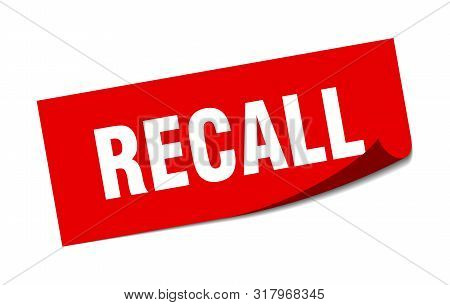 Recall Sticker. Recall Square Isolated Sign. Recall
