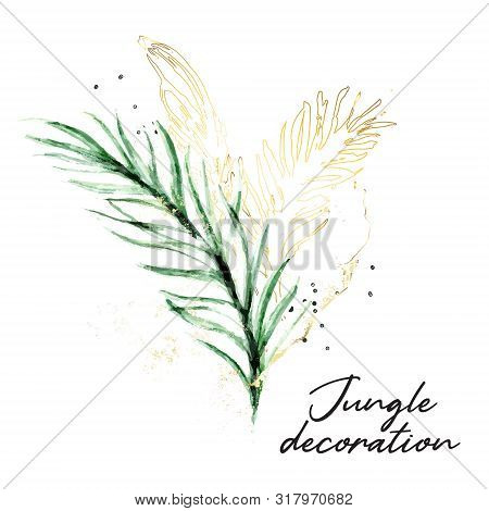 Set Of Floral Palm Leaves And Gol Foil Elements. Flower Jungle And Green Leaves. Wedding Template. F