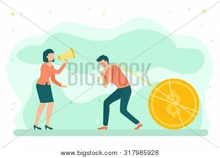 People In Business Industry Vector, Woman Holding Megaphone Shouting On Man Flat Style. Man With Dol