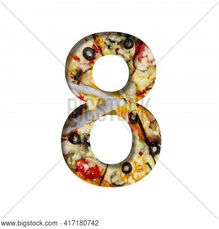 Fonts On Pizza Texture. Digit Eight, 8, Cut Out Of Paper On A Background Of Real Pizza. Volumetric W