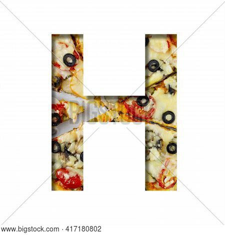 Font On Pizza Texture. Letter H, Cut Out Of Paper On A Background Of Real Mediterranean Pizza. Volum
