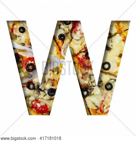 Font On Pizza Texture. Letter W, Cut Out Of Paper On A Background Of Real Mediterranean Pizza. Volum