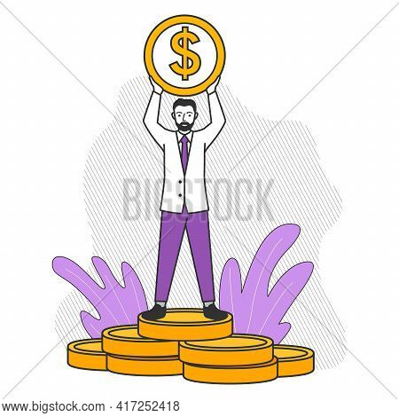 A Successful Rich Businessman Stands On A Stack Of Dolar Coins.