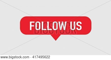 Button Follow Us On White Background. Vector Illustration
