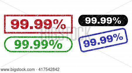 99.99 Percent Grunge Stamps. Flat Vector Scratched Seal Stamps With 99.99 Percent Phrase Inside Diff