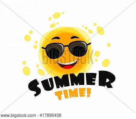 Funny Sun With Text Summer Time. Yellow Cute Sunshine Cartoon Character.