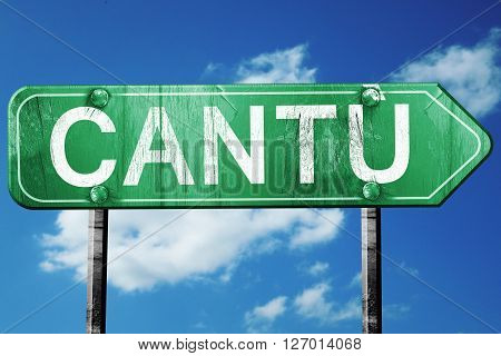 Cantu road sign, on a blue sky background