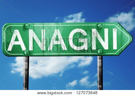 Anagni road sign, on a blue sky background