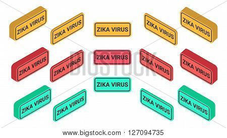 Zika Virus alert message in red orange yellow shape. Eps10. Vector illustration. isometric