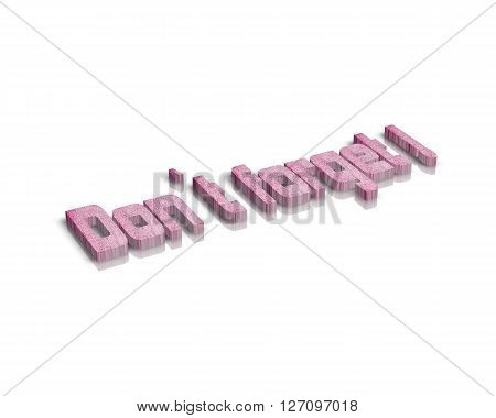 Dont Forget - 3d word with reflection !