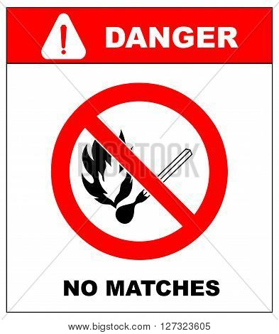 No smoking, No open flame, No matches. Fire, open ignition source and smoking prohibited signs. Dangerous symbols set. Warning sheet. Exclamation point.