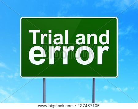 Science concept: Trial And Error on green road highway sign, clear blue sky background, 3D rendering
