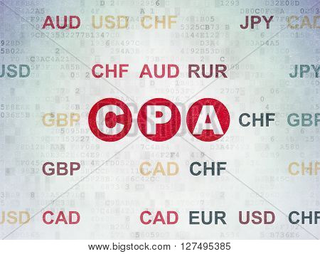 Finance concept: Painted red text CPA on Digital Data Paper background with Currency