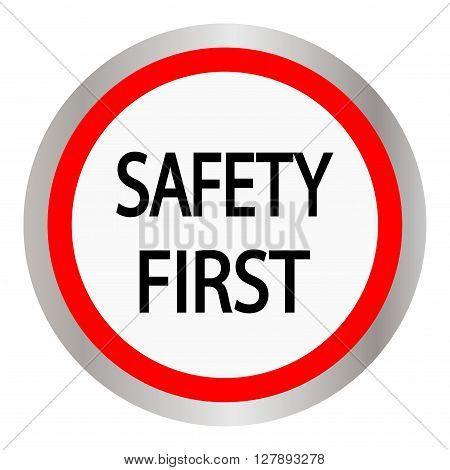 Safety first icon. Internet button on white background.