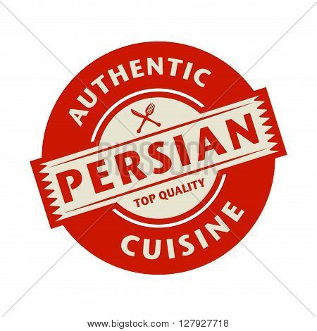 Abstract stamp or label with the text Authentic Persian Cuisine written inside, vector illustration