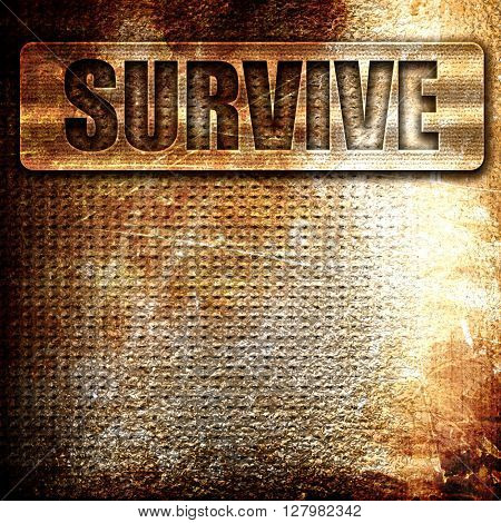 Survive or die