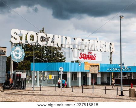 Gdansk, Poland - August 26, 2014: Entrance Gate Of Gdansk Shipyard. Place Of Large Strikes In 80s An