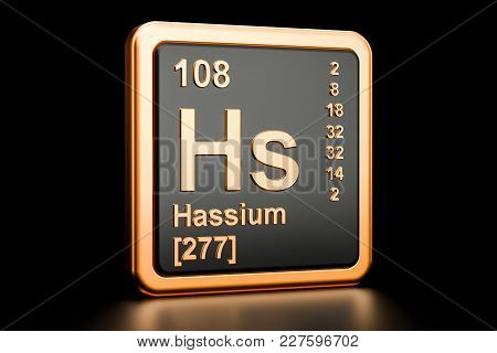 Hassium Hs, Chemical Element. 3d Rendering Isolated On Black Background