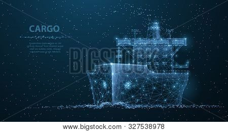 Worldwide Cargo Ship. Polygonal Wireframe Mesh Art. Transportation, Logistic, Shipping Concept Illus