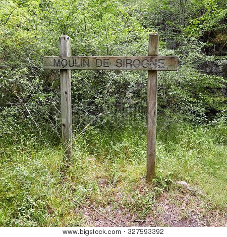 Sign Of The Moulin De Sirogne In The Alzou Vallee