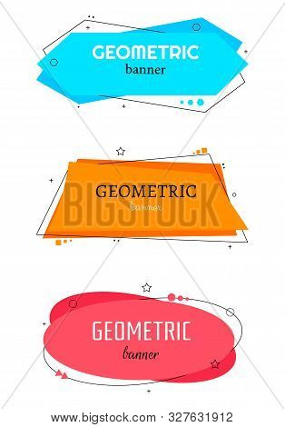 Set Of Trendy Flat Geometric Vector Banners, Scroll, Price Tag, Sticker, Badge, Poster. Vector Illus