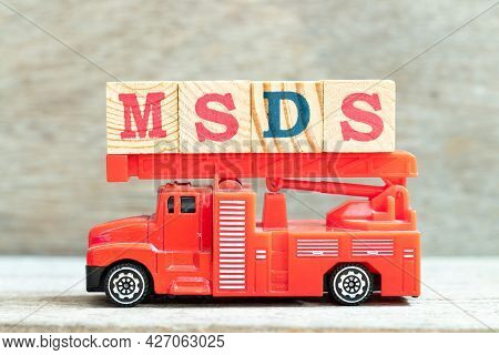 Fire Ladder Truck Hold Letter Block In Word Msds (abbreviation Of Material Safety Data Sheet) On Woo