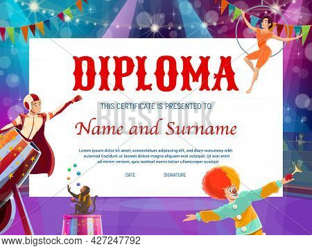 Kids Education Diploma With Circus Stage And Shapito Characters. Vector Certificate Of Achievement, 