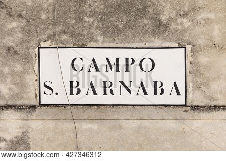 Signage Campo San Barnaba - Area Of San Barnaba - In Venice At An Old Grunge House Wall