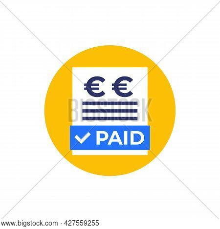 Paid Bills Icon With Euro, Flat Vector