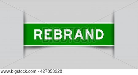 Label Sticker Green Color In Word Rebrand That Inserted In Gray Background
