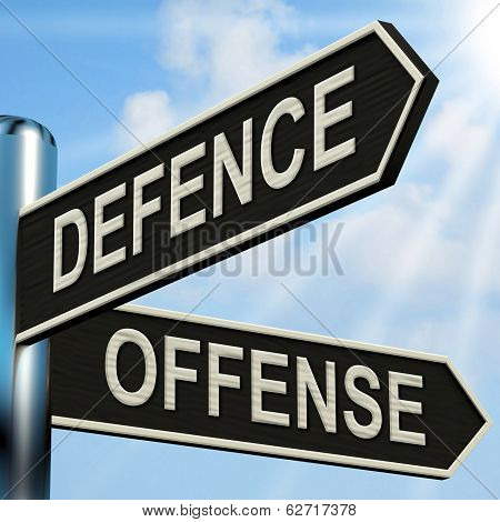 Defence Offense Signpost Shows Defending And Tactics