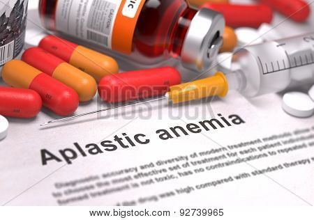 Diagnosis - Aplastic Anemia. Medical Concept.