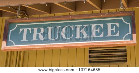 Wooden sign at the wall of the Truckee railway station in California USA