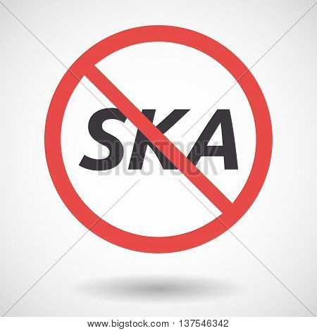 Isolated Forbidden Signal With    The Text Ska