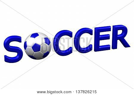 Concept: Soccer isolated on white background. 3D rendering.