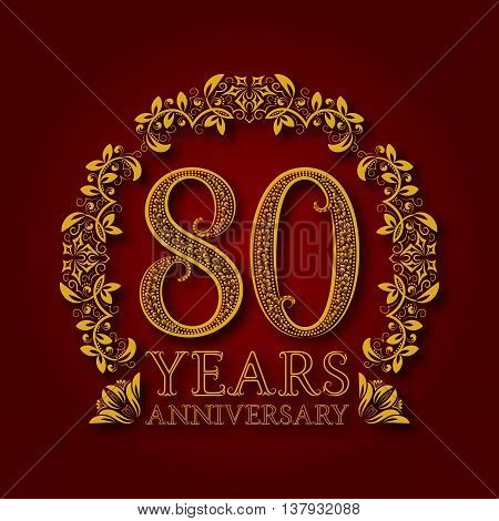 Golden emblem of eightieth years anniversary. Celebration patterned logotype with shadow on red.