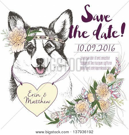 Vector set of wedding invitation. Save the date card. Trendy style of 2016 summer boho chic.Corgi dog portrait wearing the flower headpiece and heart coulomb. Decorated with large flower boucket